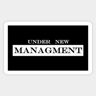 under new managment Magnet